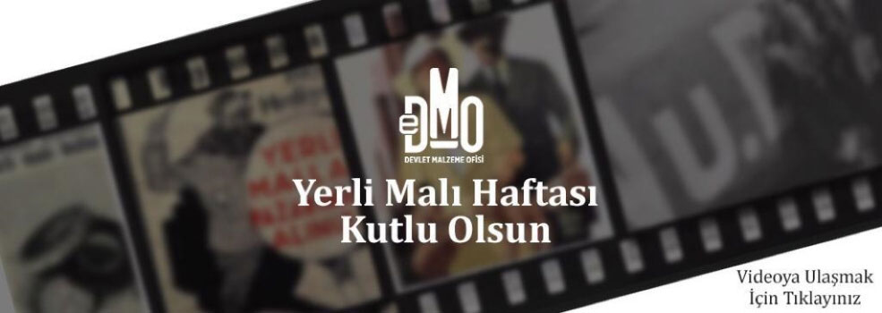 Yerli Malı Haftası Kutlu Olsun